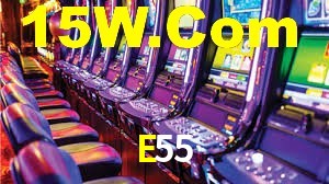 E55,E55 Bet