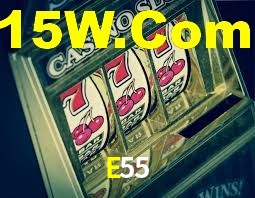 E55,E55 Bet